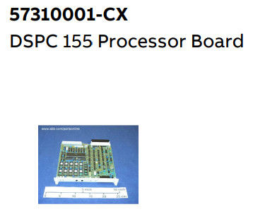 DSPC 155 57310001-CX ABB Processor Board